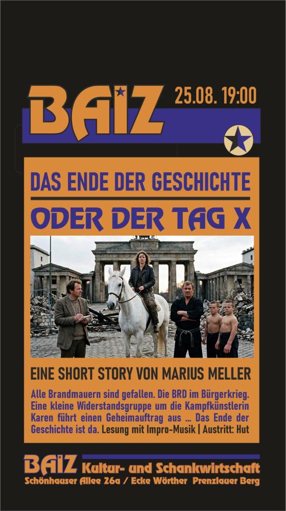 Das Ende der Geschichte oder DER TAG X. Eine Short Story 1