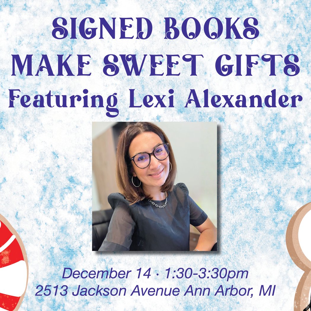 Signed Books Make Sweet Gifts Featuring Lexi Alexander 1