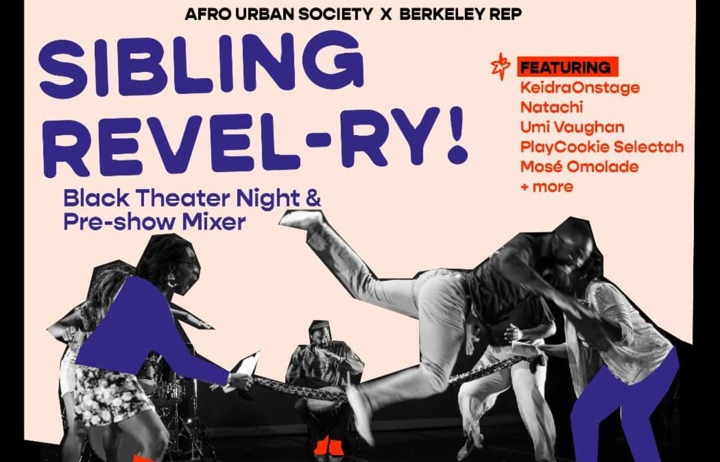 SIBLING REVEL-ry! Black Theatre Night & Preshow Mixer W/ Afro Urban Society 1
