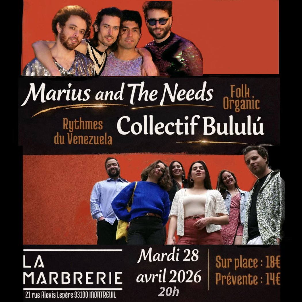 Marius and the Needs + Collectif Bululú 1