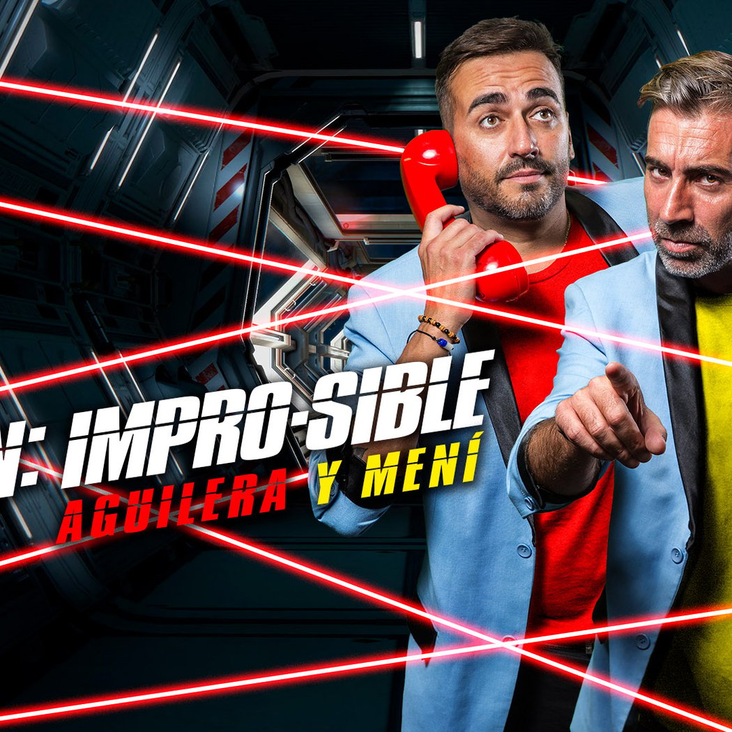 AGUILERA & MENí - MISIÓN: IMPRO-SIBLE 1