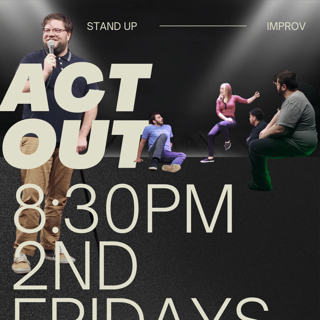 Act Out: Stand Up & Improv 1