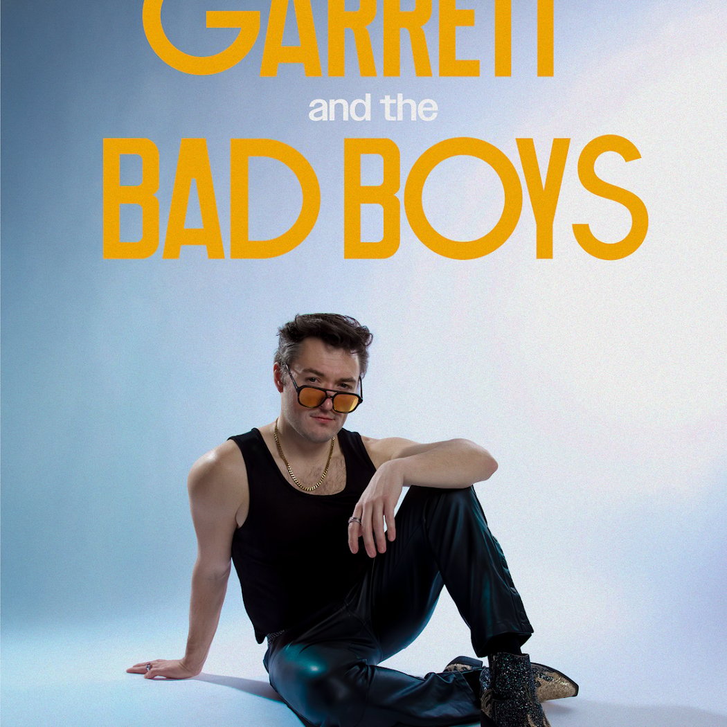 Garrett & the Bad Boys 1