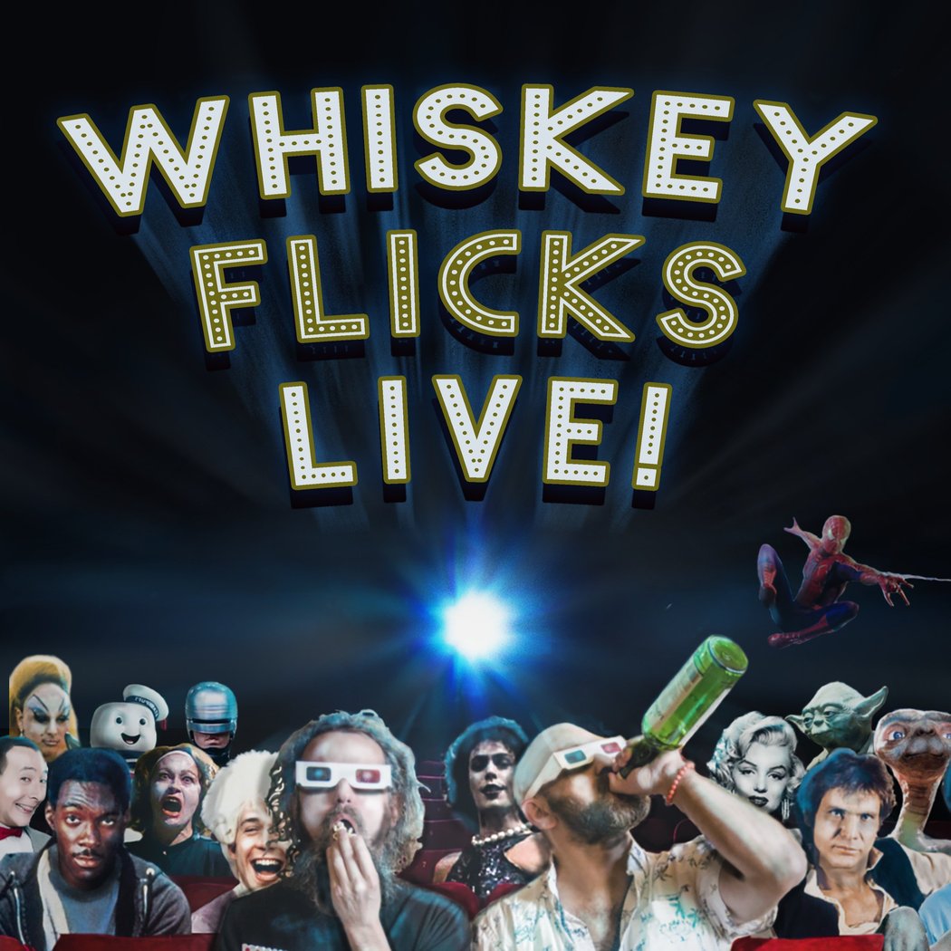 Whiskey Flicks Live 1