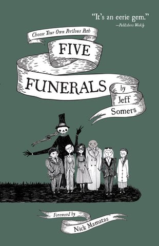 Jeff Somers - Five Funerals: Choose Your Own Perilous Path 1
