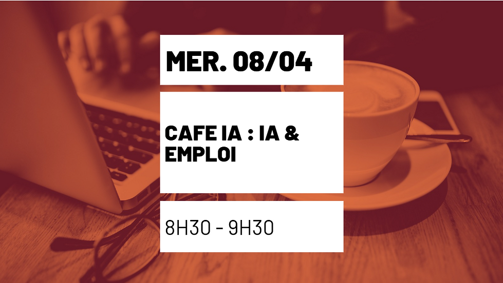 Café IA : IA & Emploi 1