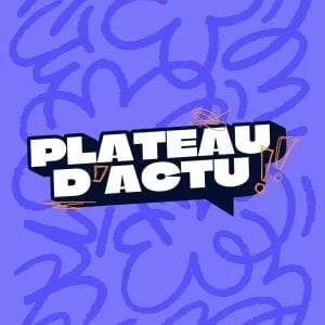 Plateau d'Actu 1