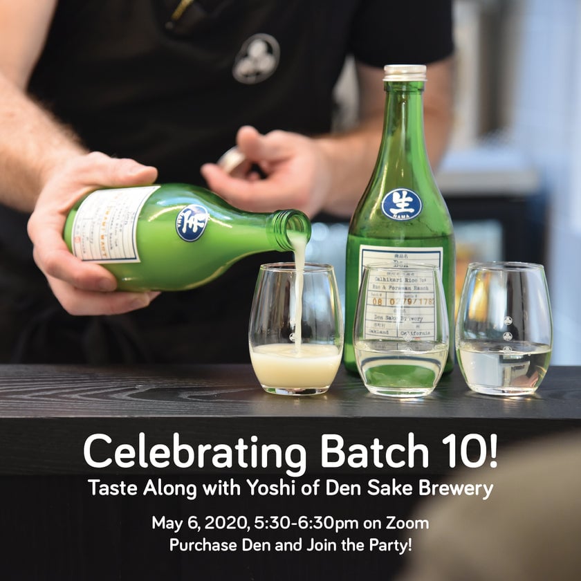 Batch 10 Zoom Party with Den Sake Brewery 1