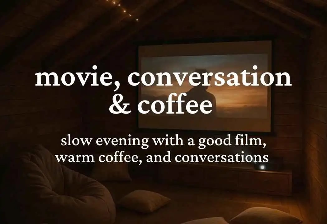 Movie, Conversation & Coffee 1