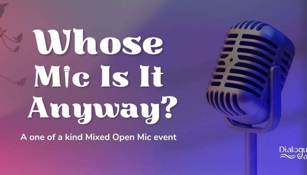 Whose Mic Is It Anyways? : Open Mic Koramangala 1
