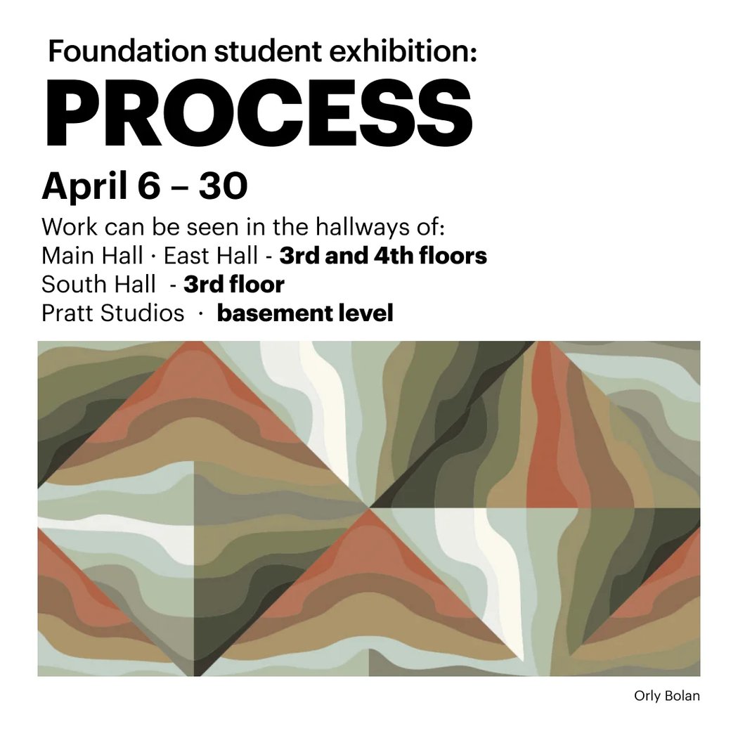 Foundation Student Exhibition: PROCESS 1