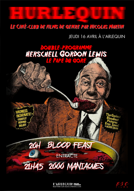 Hurlequin, le ciné-club de Nicolas Martin SPÉCIAL HERSCHELL GORDON LEWIS 1