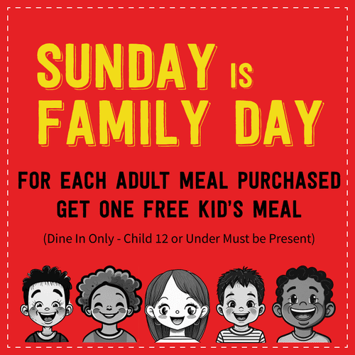 For Each Adult Meal Purchased Get One Free Kid’s Meal 1