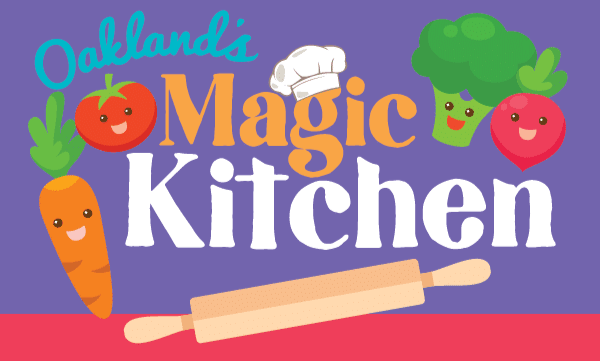 Oakland ’s Magic Kitchen