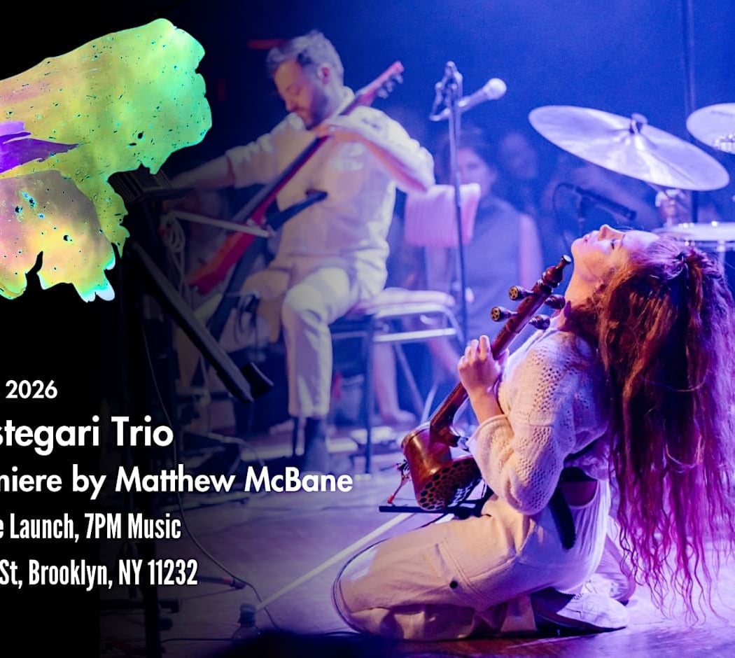 Cultural Ecologies Series 2026: Unheard-of + Mehrnam Rastegari Trio