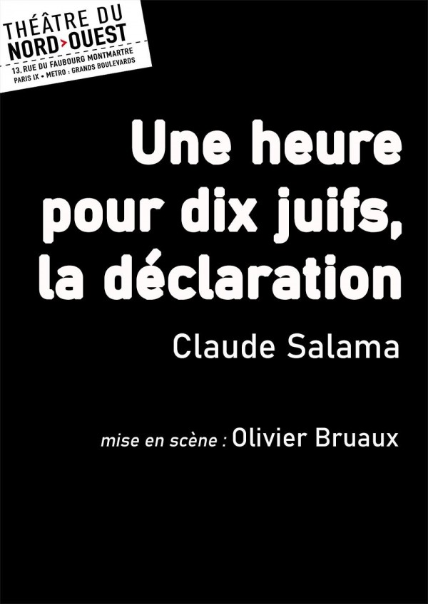 Une heure pour dix juifs - La déclaration 2