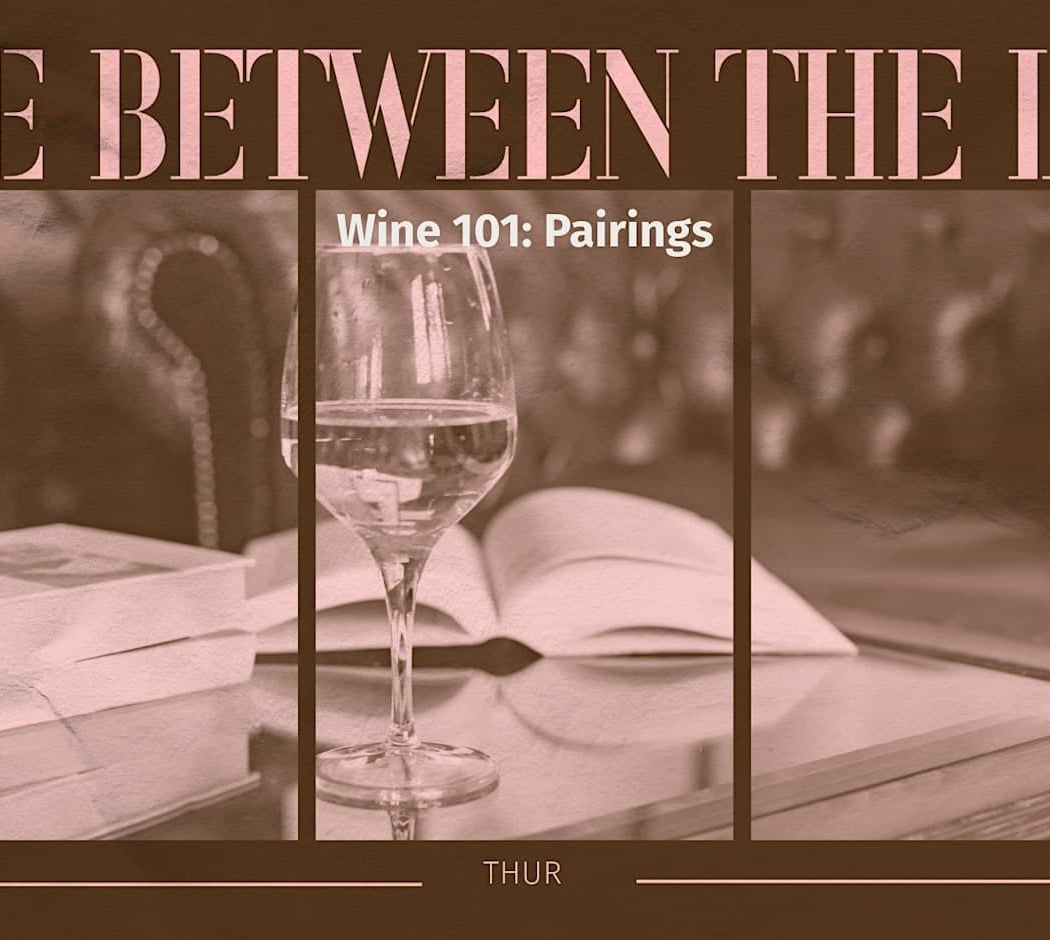 Wine 101: Pairings 1