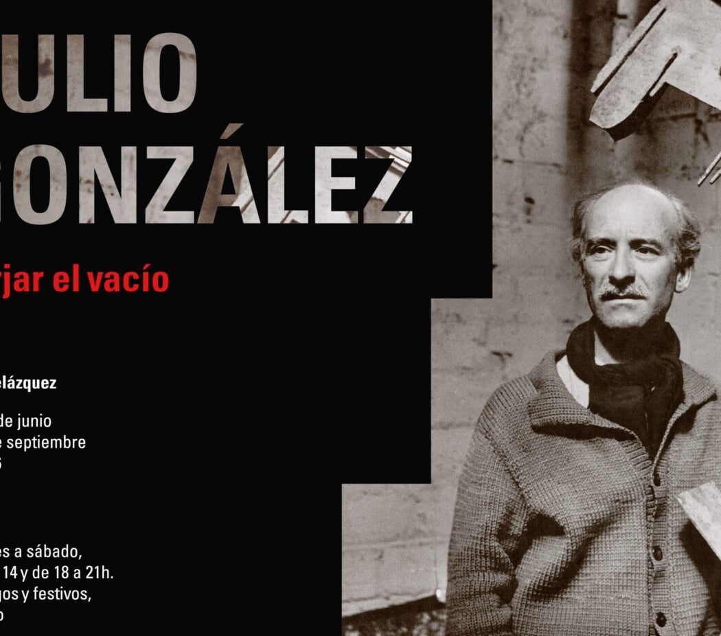 Julio González. Forjar el vacío
