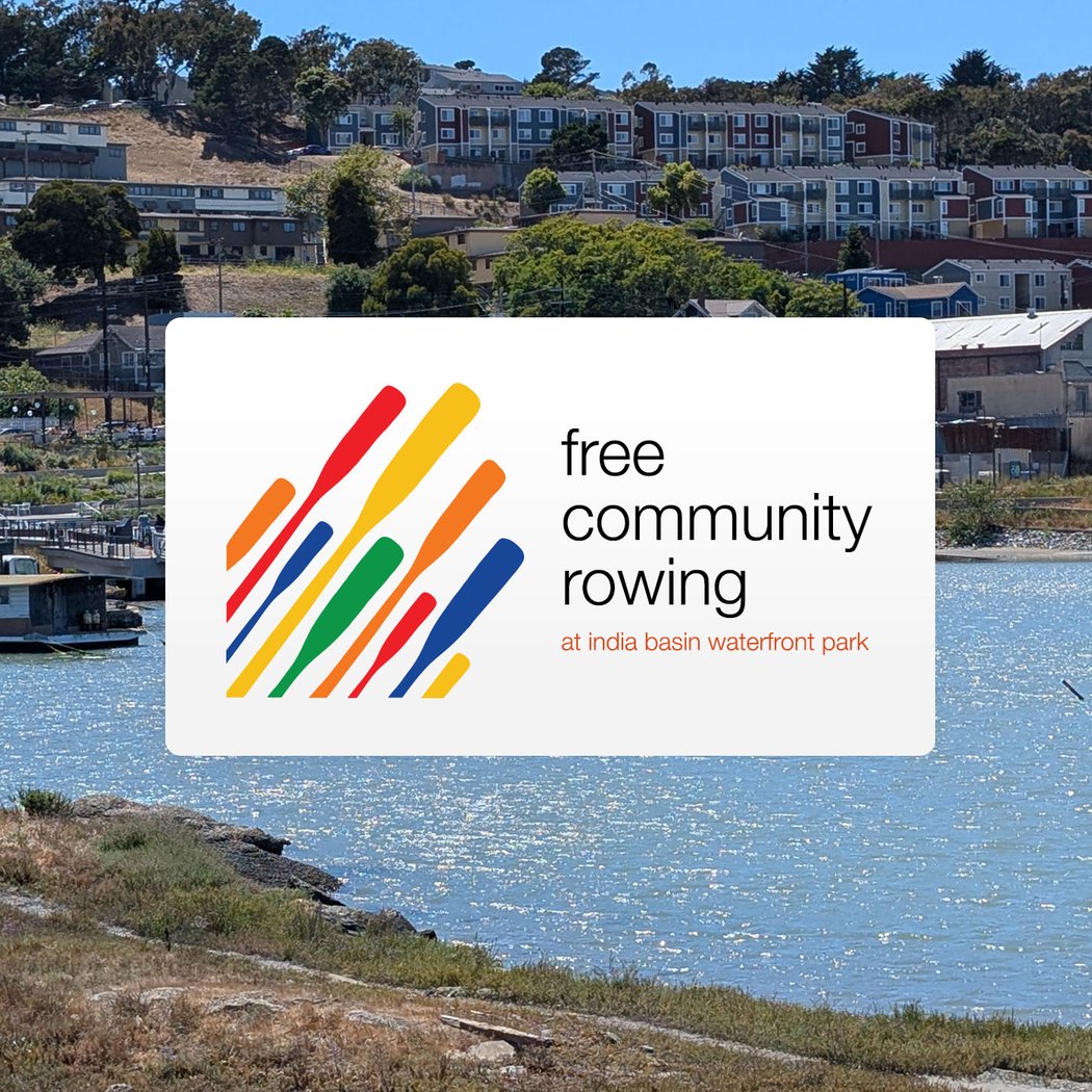 Free Community Rowing at India Basin Waterfront Park