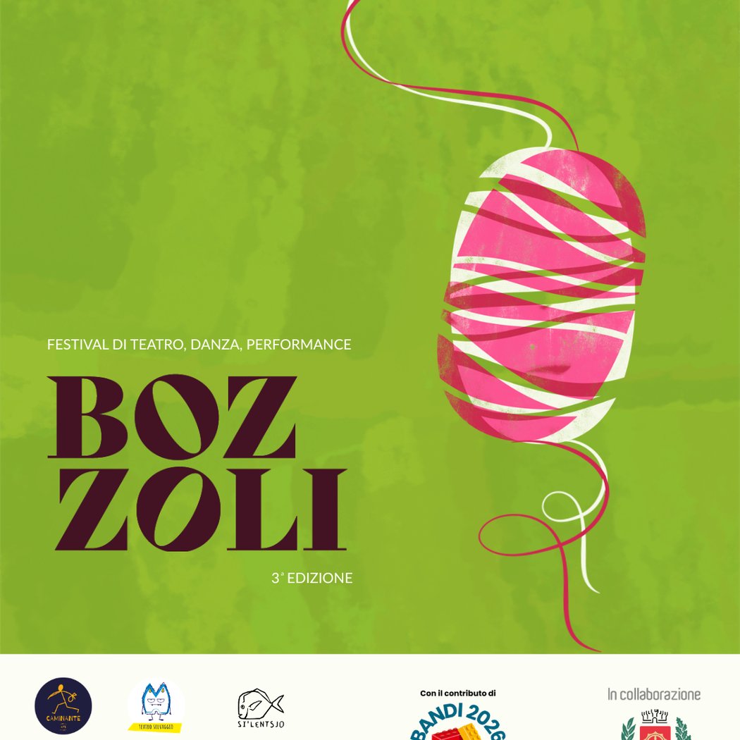 BOZZOLI 2026: festival di teatro, danza e performance 1