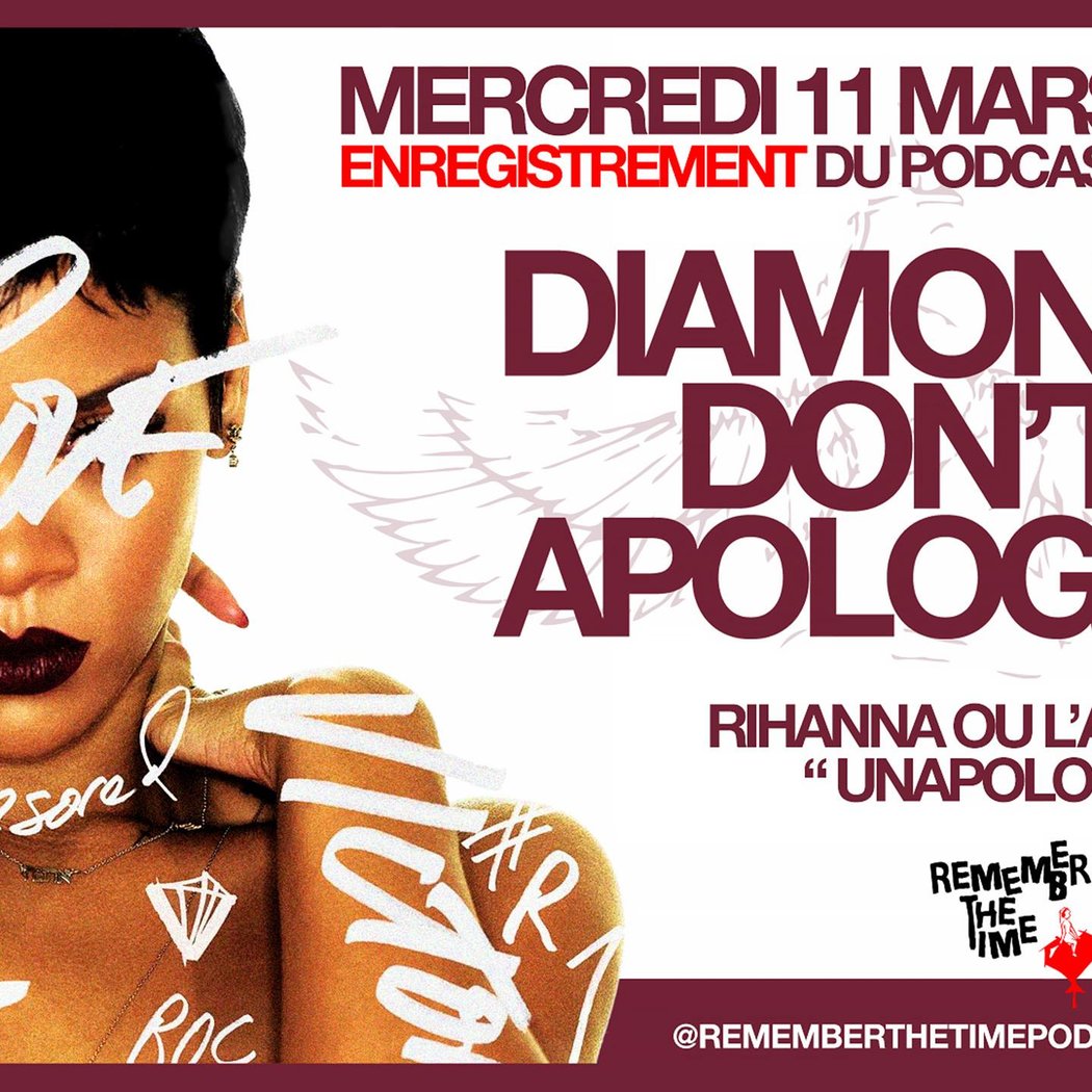 ENREGISTREMENT PODCAST REMEMBER THE TIME "Unapologetic" de Rihanna Podcast 1