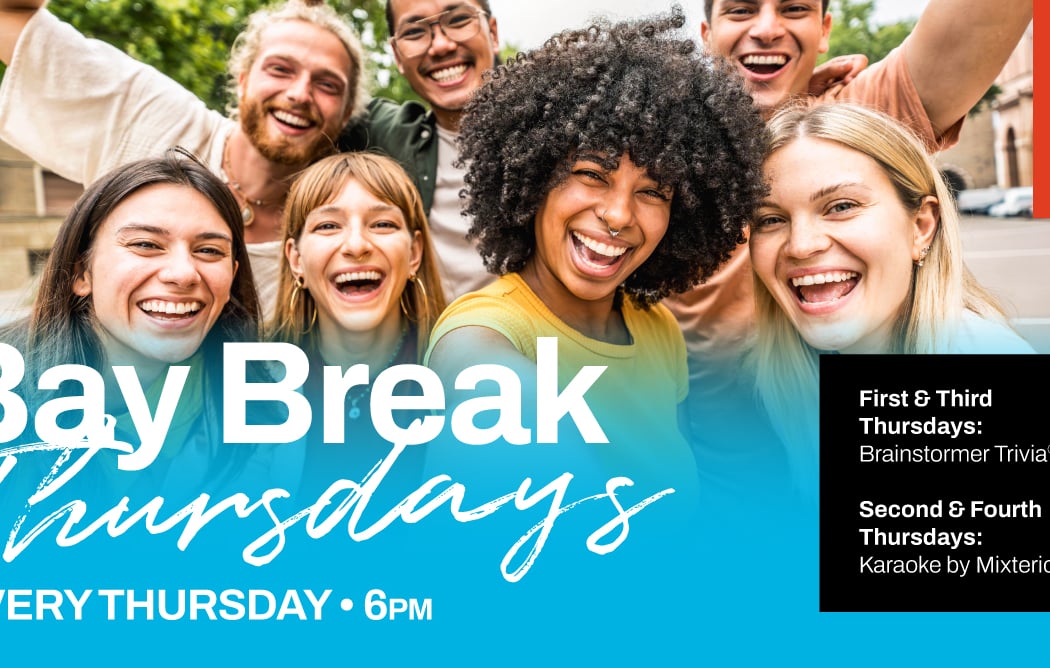 Bay Break Thursdays 1
