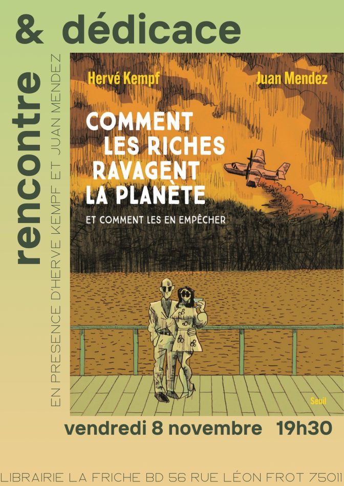 Rencontre/Dédicace : Hervé Kempf - Comment les riches ravagent la planète 1