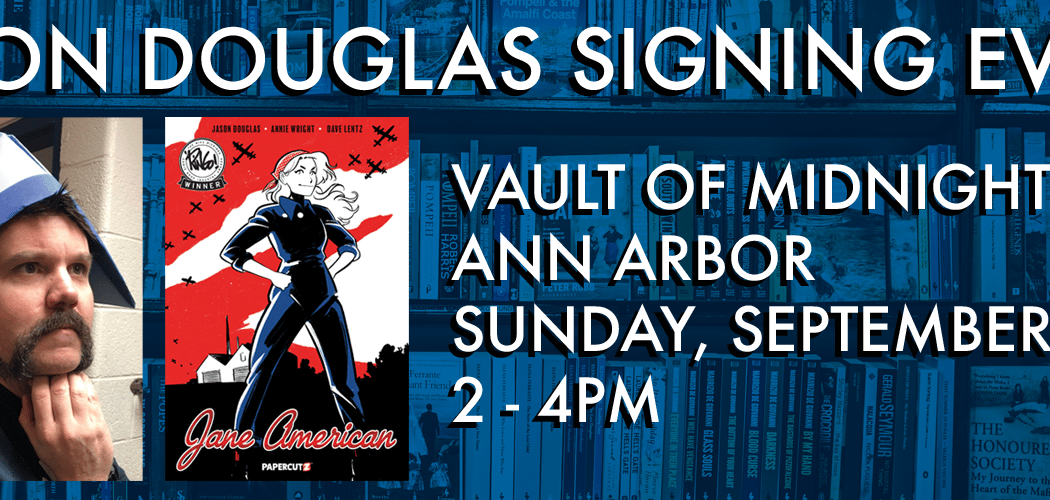 JANE AMERICAN SIGNING EVENT WITH JASON DOUGLAS