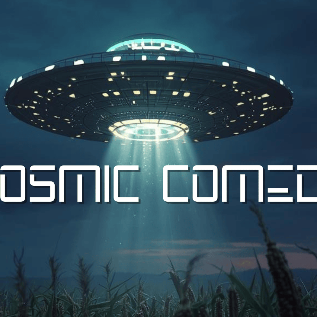 Cosmic Comedy 2