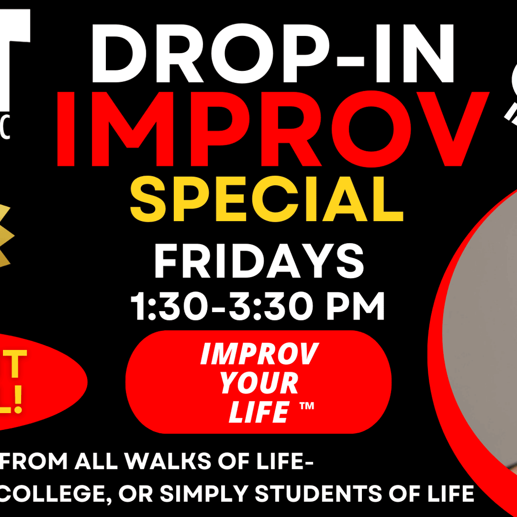 Improv Drop-in: Friday Afternoons 1