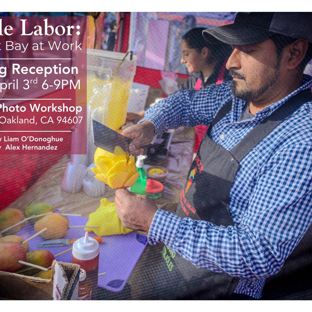 Visible Labor: The East Bay at Work 2