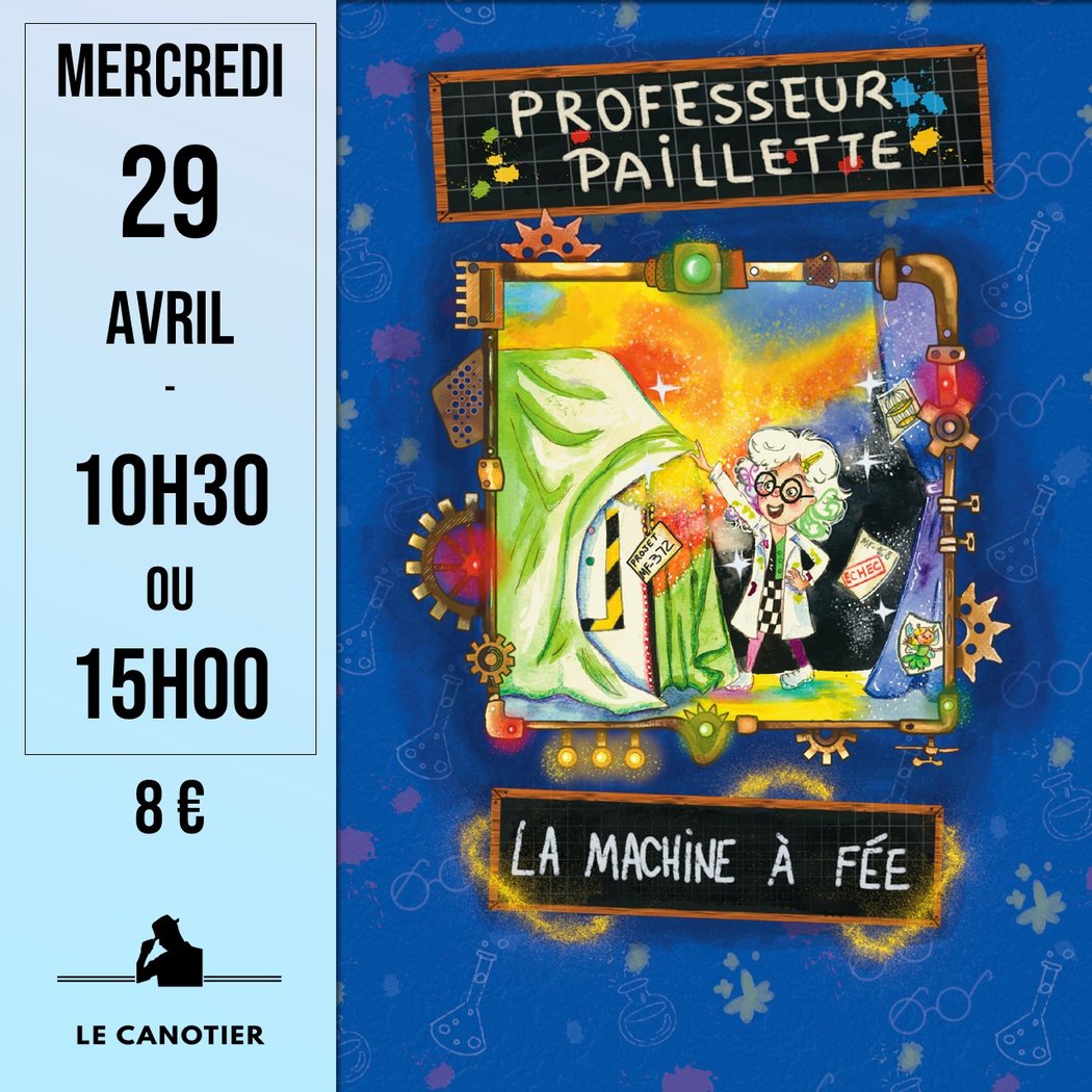 Pr Paillette – La Machine à fée 1