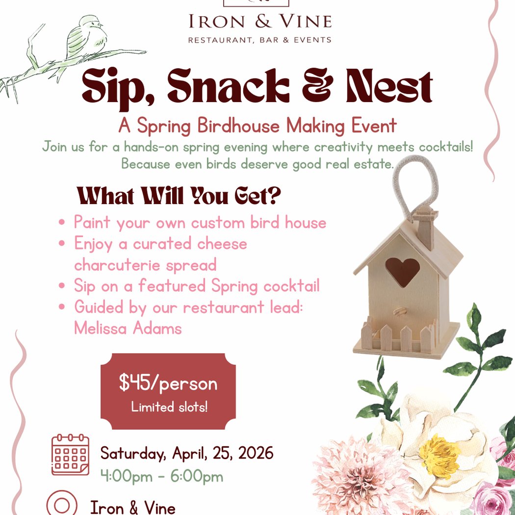 Sip, Snack & Nest | A Spring Birdhouse Making Event 1