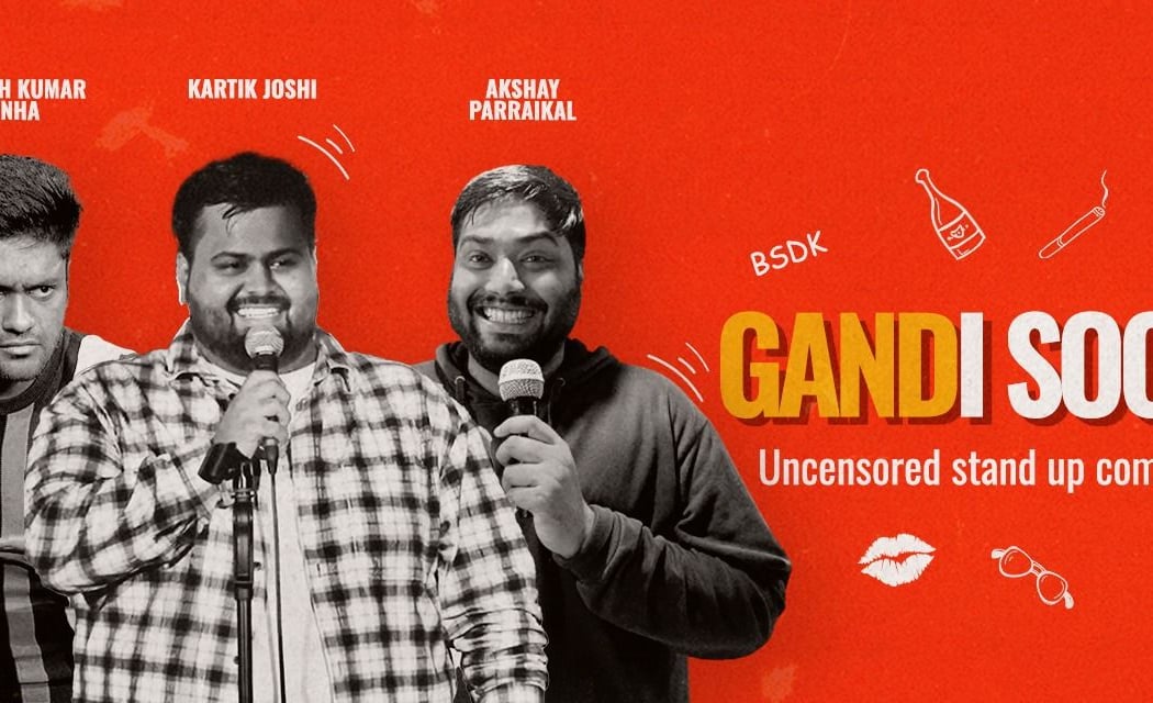Gandi Soch - A Stand Up Comedy Show 1
