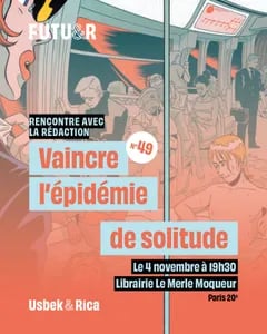 RENCONTRE - FUTU&R avec Usbek & Rica 1