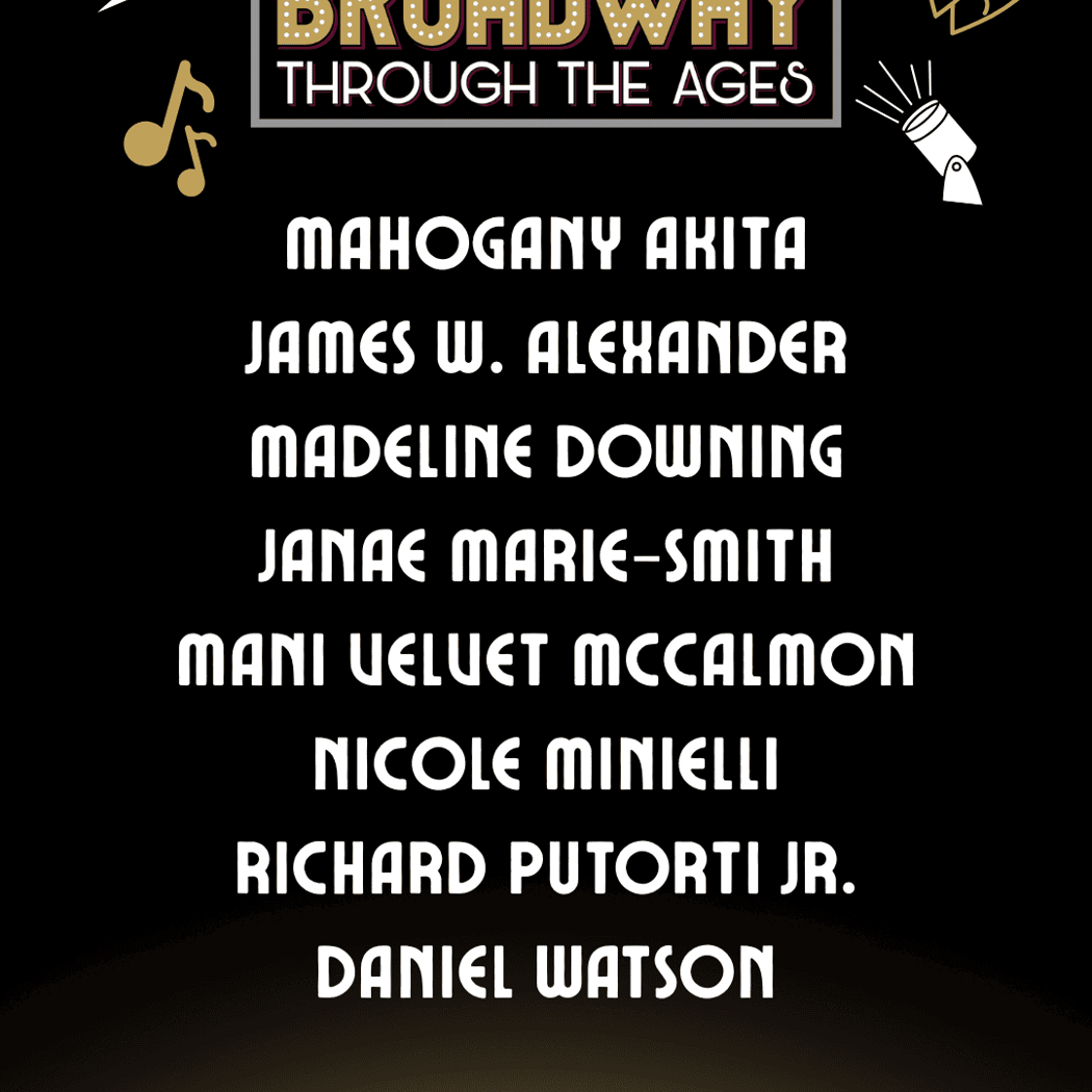 Broadway Through the Ages 1