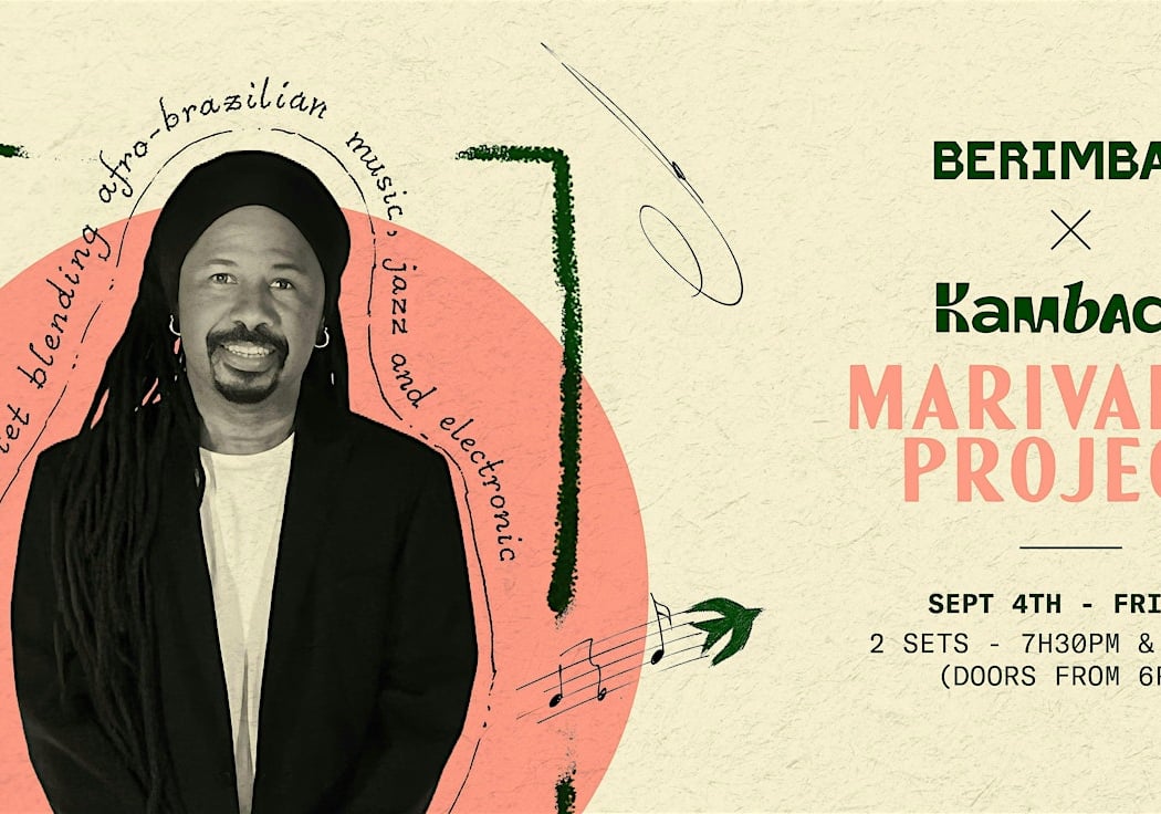 Kambada with Marivaldo Project | 1st Set (7:30pm)
