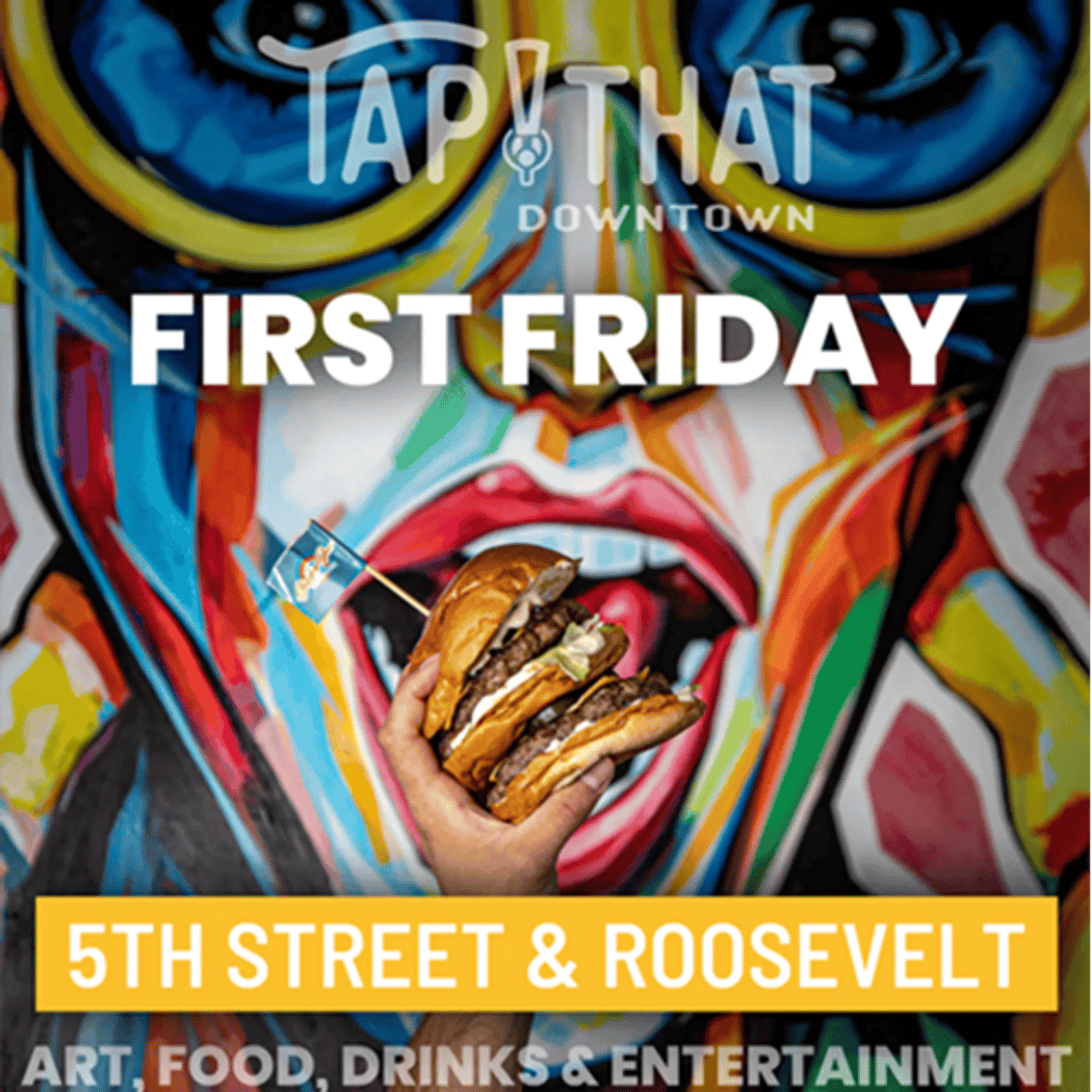 First Friday at Tap That Downtown