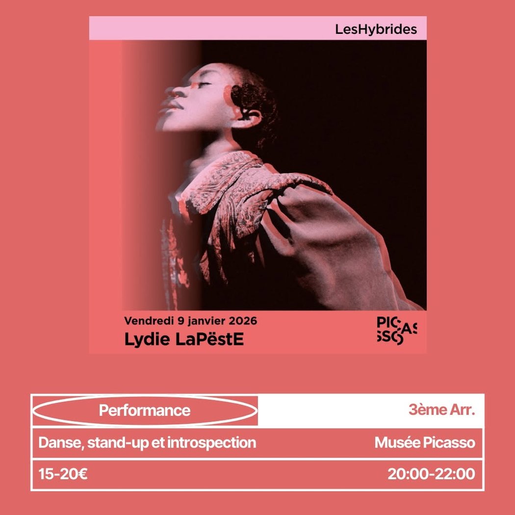 Lydie LaPestE (Performance: Danse, stand-up et introspection) 1