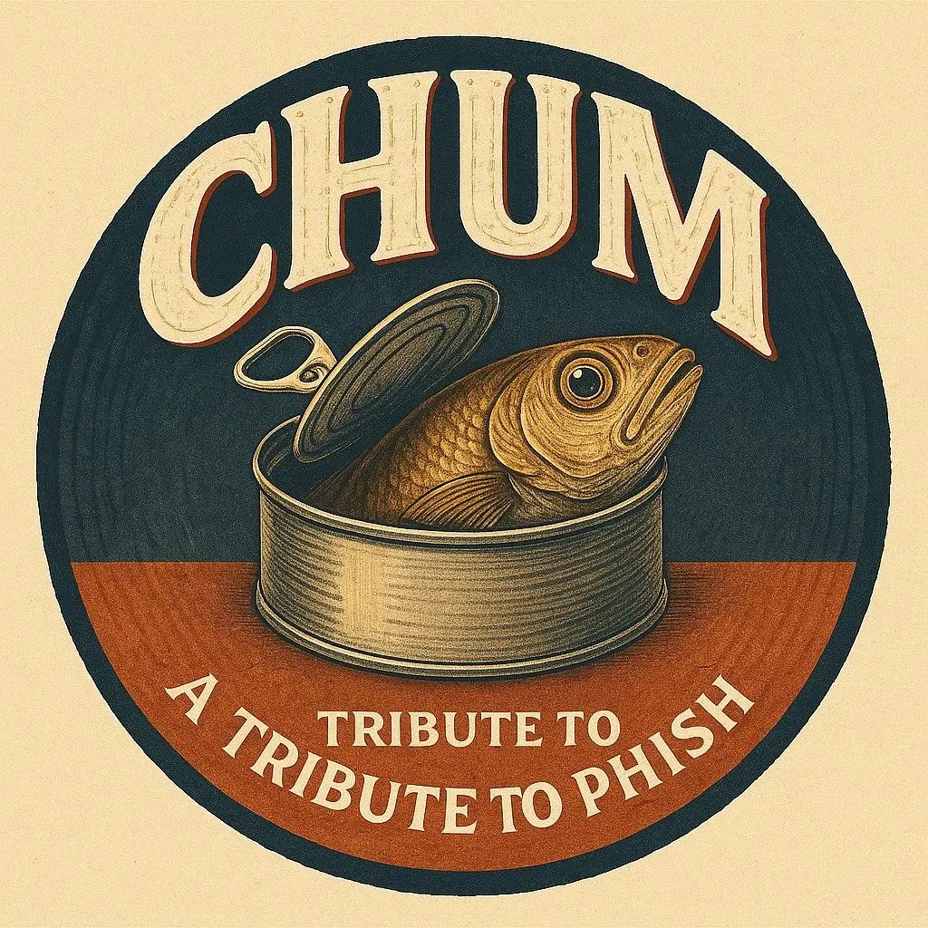 CHUM: A TRIBUTE TO PHISH 1