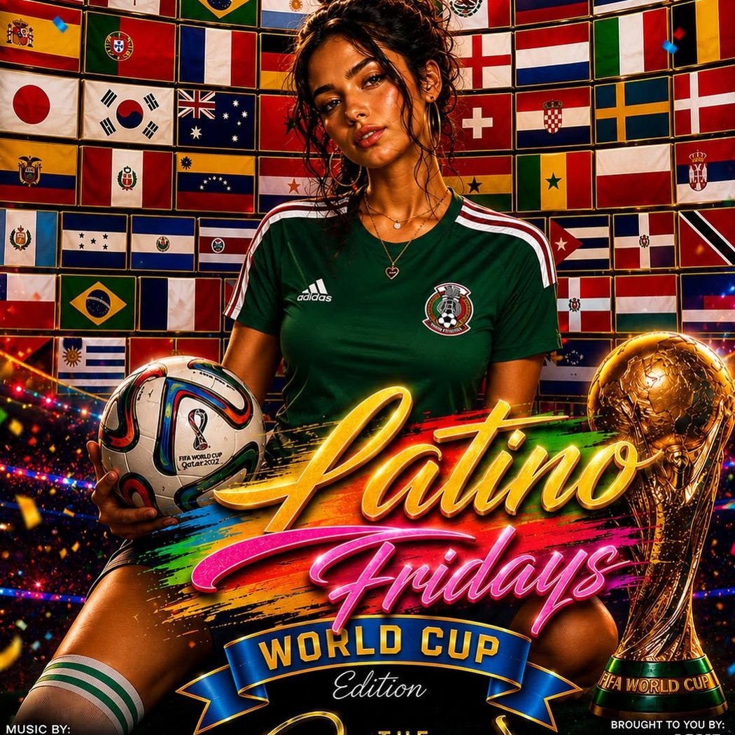 Latino Fridays Carnaval Fiesta (World Cup Edition)