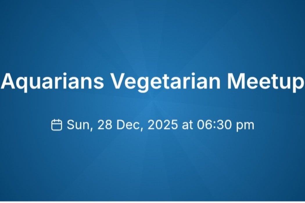 Aquarians Vegetarian Meetup 1