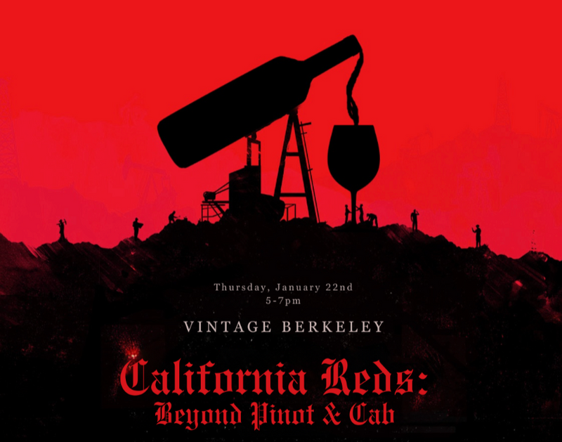 California Reds: Beyond Pinot and Cab 1