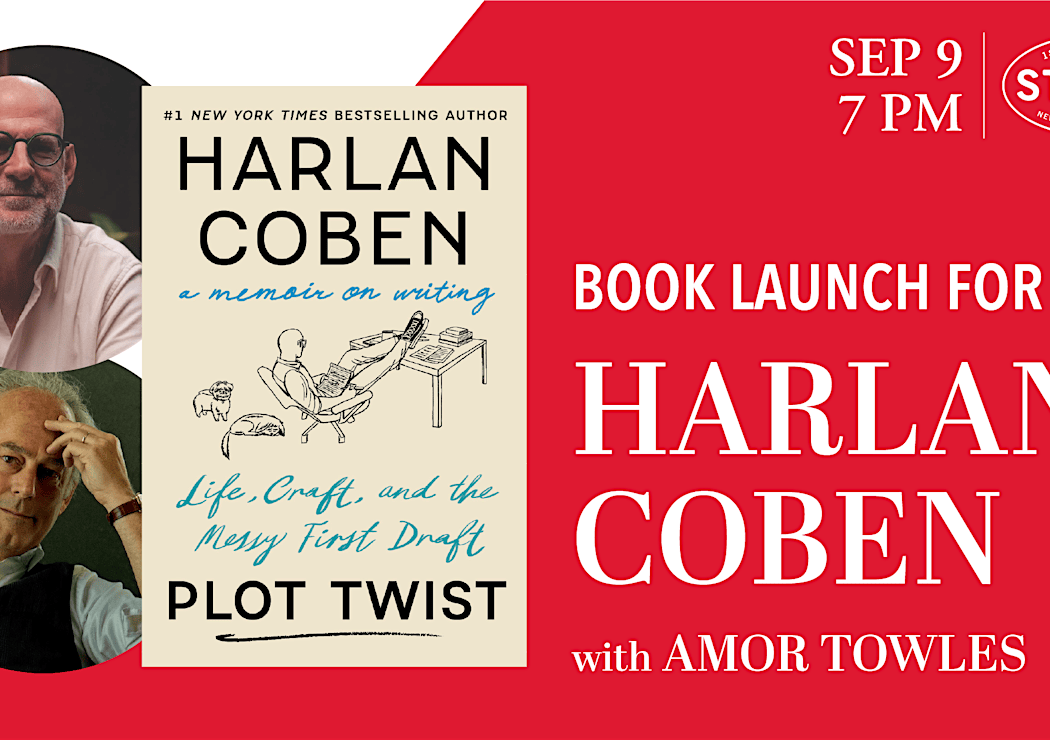 Harlan Coben + Amor Towles: Plot Twist