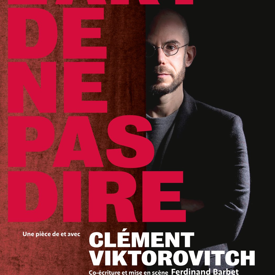Clément Viktorovitch - L'art de ne pas dire 1