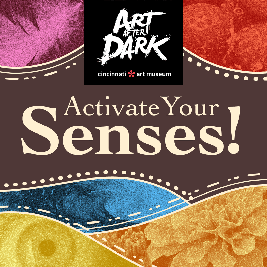 Art After Dark: Activate Your Senses 1