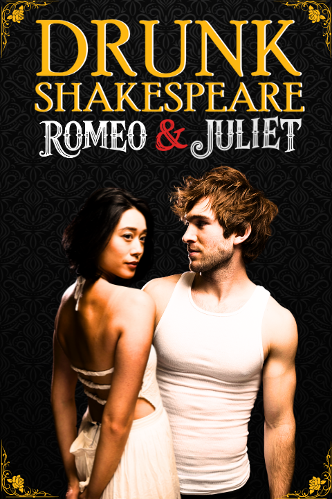 Drunk Shakespeare: Romeo & Juliet 1
