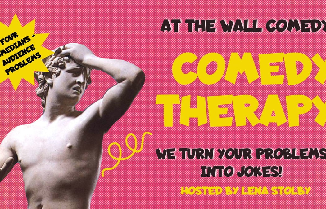 Comedy Therapy 2