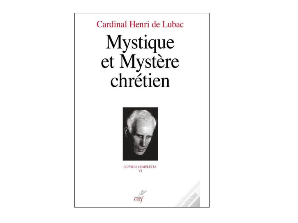 Mystique et Mystère selon Henri de Lubac 1