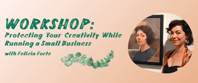 Protecting Your Creativity While Running a Small Business 1
